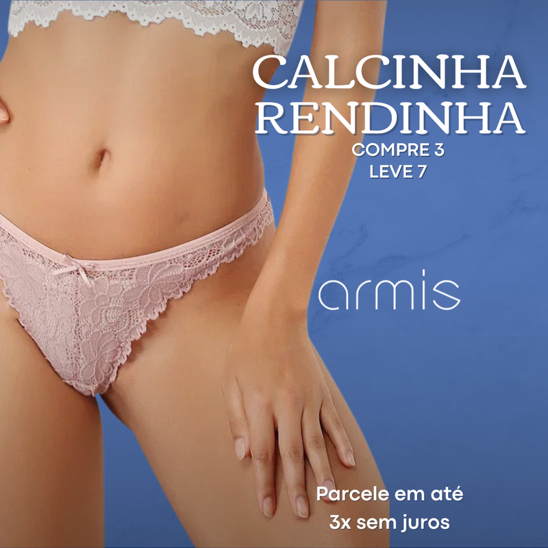 CALCINHAS ARMIS RENDA